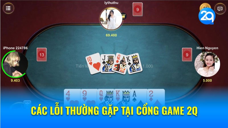 Các lỗi thường gặp tại cổng game 2q