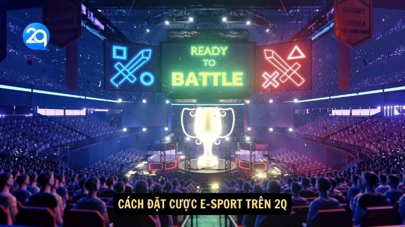 Cách đặt cược e-sport trên 2q