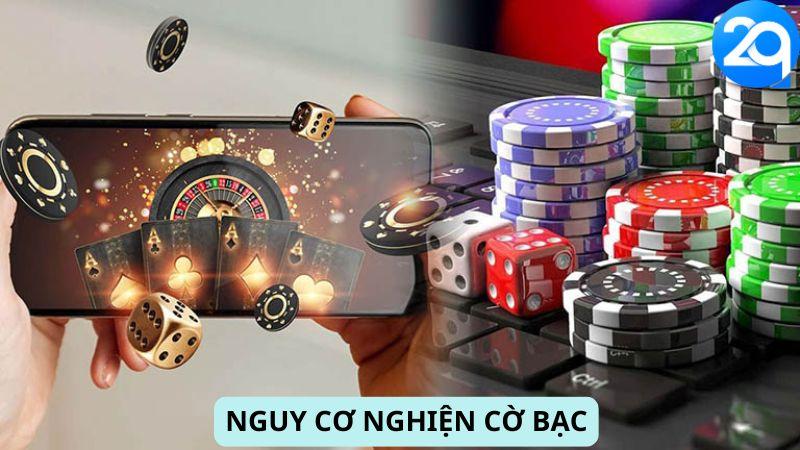 Nguy cơ nghiện cờ bạc