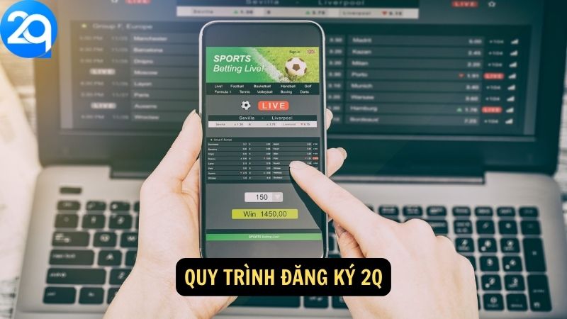 Quy trình Đăng Ký 2q